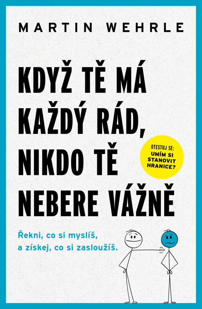 Když tě má každý rád, nikdo tě nebere vážně – obálka knihy