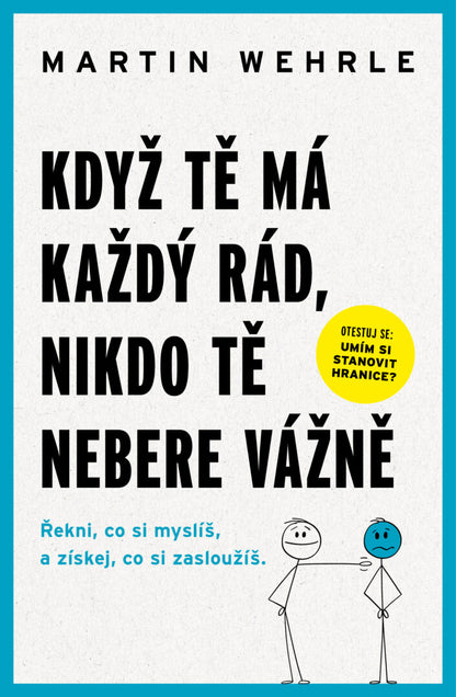 Když tě má každý rád, nikdo tě nebere vážně – obálka knihy